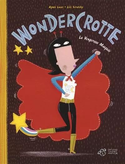 Wondercrotte - la vengeresse masquée
