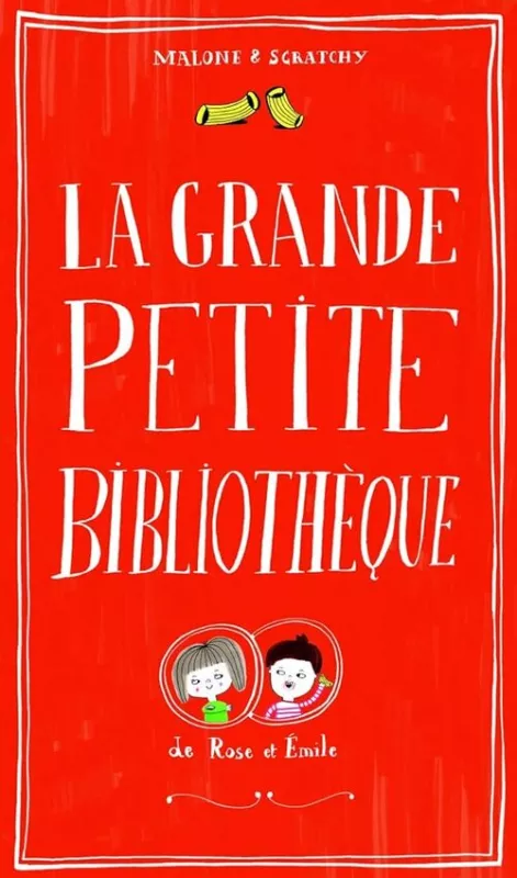 La grande petite bibliothèque de Rose et Émile